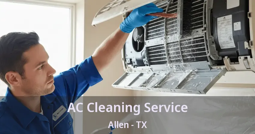 AC Cleaning Service Allen - TX