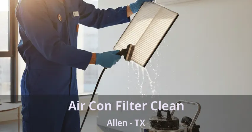 Air Con Filter Clean Allen - TX