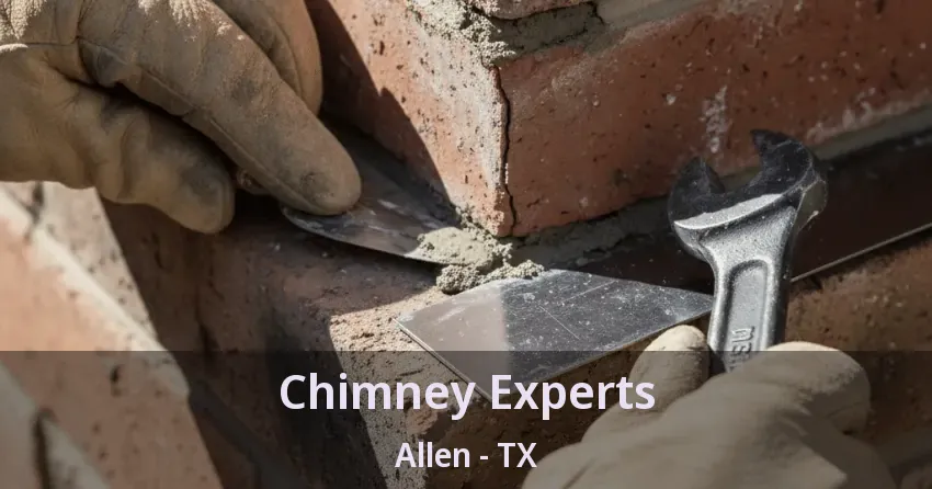 Chimney Experts Allen - TX