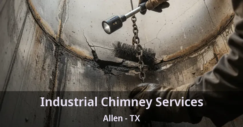 Industrial Chimney Services Allen - TX
